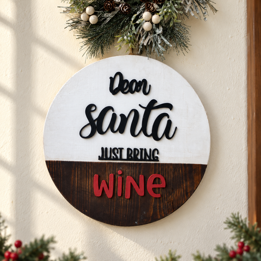 Dear Santa Just Bring Wine – Pinewood Wall Sign
