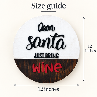 Dear Santa Just Bring Wine – Pinewood Wall Sign